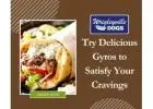 Try Delicious Gyros to Satisfy Your Cravings
