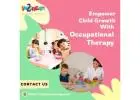 Empower Child Growth With Occupational Therapy