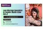 Love Marriage Specialists in Toronto: Master Arjun Das Ji