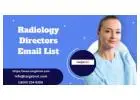 How can Radiology Directors Email List enhance your engagement with nutritionist professionals?