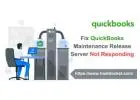 How to Repair QuickBooks Maintenance Release Server not responding?