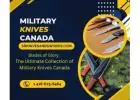 Blades of Glory: The Ultimate Collection of Military Knives Canada