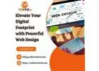 Elevate Your Digital Footprint with Powerful Web Design