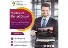 What Makes MacBook Rentals in Dubai the Smart Choice?