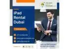 iPad Rental Dubai for Retail Experiences