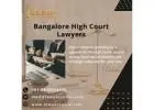 Bangalore High Court Lawyers