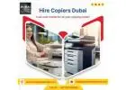 Hire Photocopiers in Dubai at a Reasonable Price