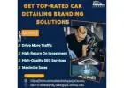 Get Top-Rated Car Detailing Branding Solutions