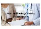 Get The Best Online Psychiatrist Prescription at Affordable Cost