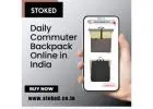 Stoked | Daily Commuter Backpack Online in India