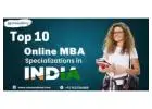Top Online MBA Specializations in India