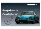 Bangalore to Pondicherry Cab Service