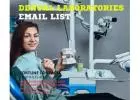 Dental Laboratories Email List - Fortune Contacts