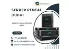 How Can Server Rental Meet Your Business Needs in Dubai?
