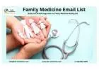 Avail customized Family Medicine Mailing List across USA-UK