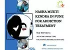  Nasha Mukti Kendra In Pune For Addiction Treatment